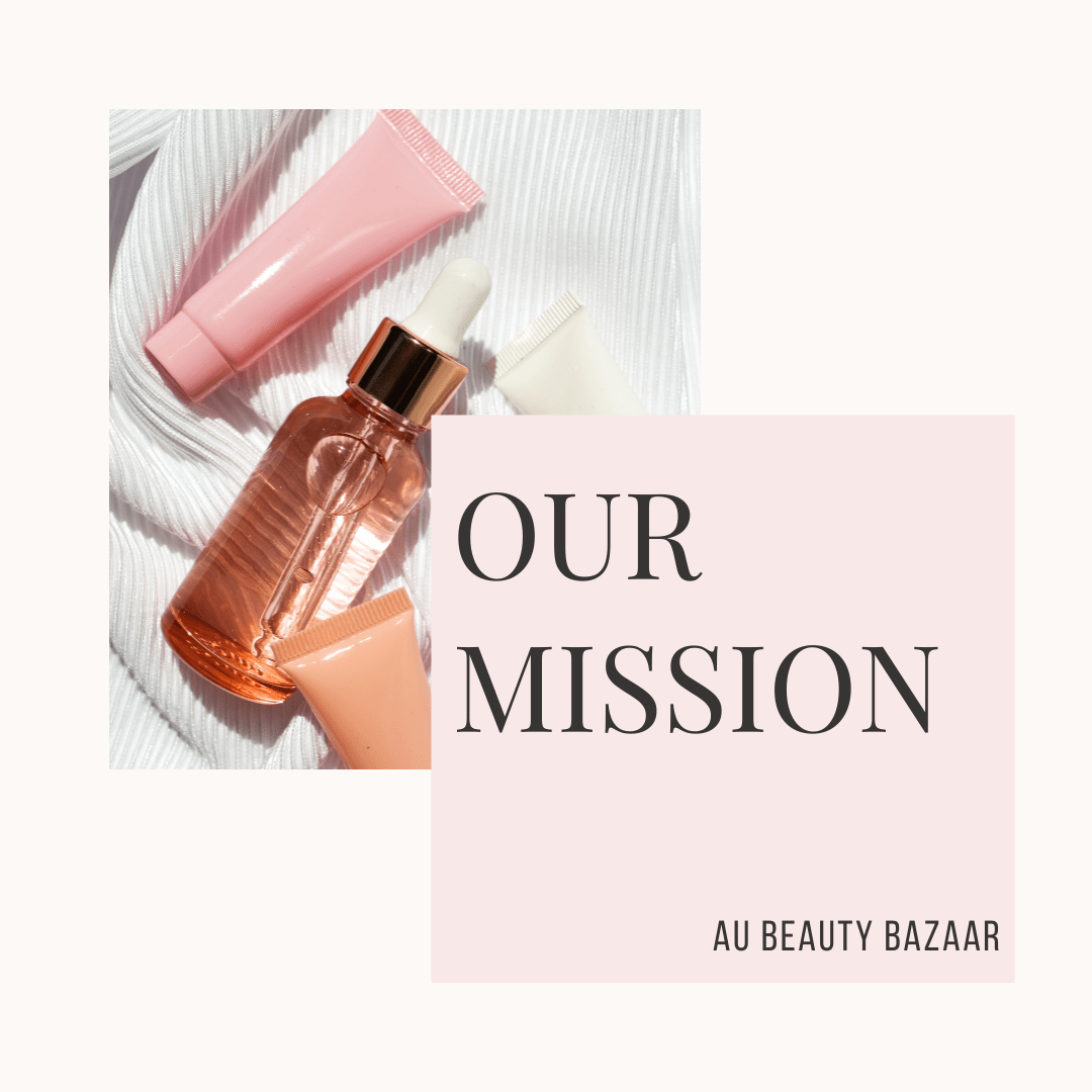 Our Mission & Promise to You - AU Beauty Bazaar