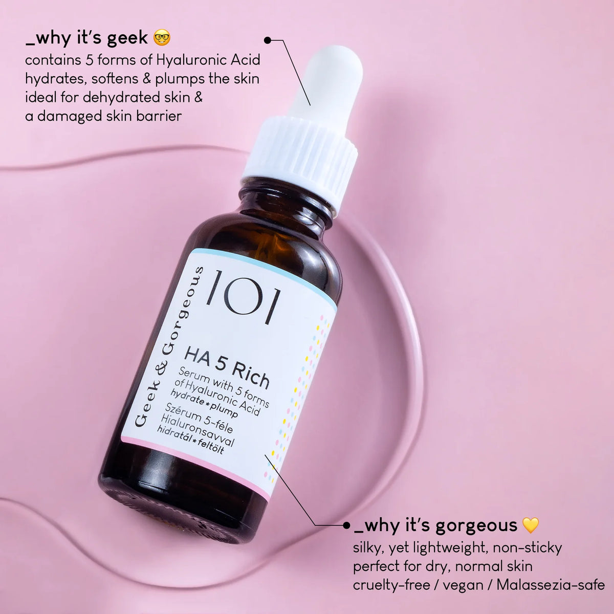 Geek & Gorgeous HA 5 Rich Serum 30ml